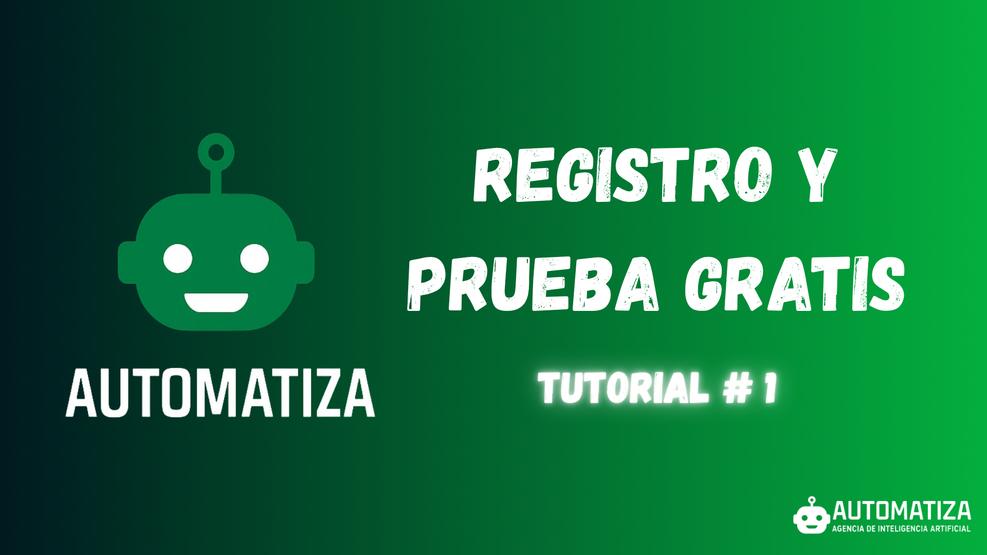 Guía Completa: Cómo Registrarse en Automatiza AIA y Activar tu Prueba Gratuita