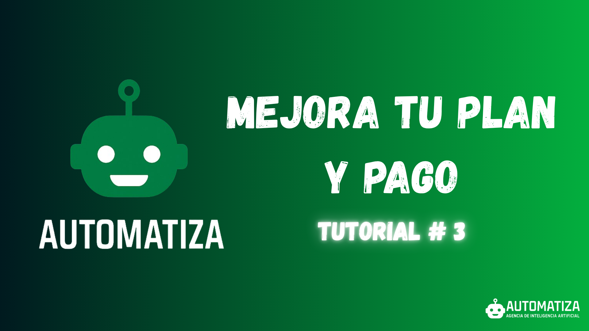 Cómo Mejorar tu Plan en Automatiza AIA y Desbloquear más Funciones